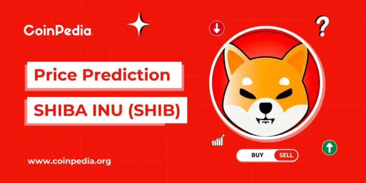 Shiba Inu Price Prediction 2025, 2026 – 2030: Will SHIB Price Hit $0.00005?
