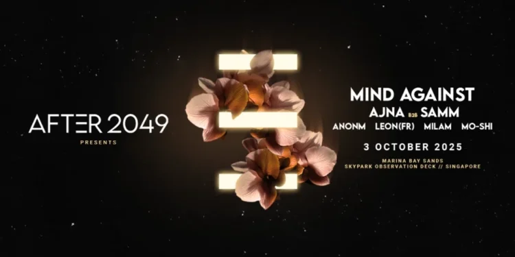 AFTER 2049 Reveals Headliners Mind Against and Ajna & Samm for Singapore Grand Prix Weekend Kickoff